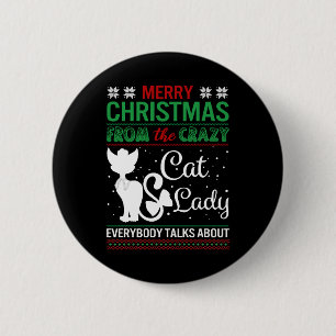 Badge Rond 5 Cm Dame de chat folle drôle Noël laid