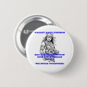 BADGE ROND 5 CM DAME VIKING BUTTON DE VALLÉE (Devant & derrière)