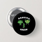 Badge Rond 5 Cm Dancing Green I Funny Vegan Vegans Vegans Vegetari (Devant & derrière)