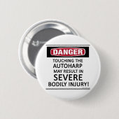 Badge Rond 5 Cm Danger Autoharp (Devant & derrière)
