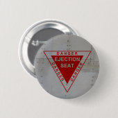 Badge Rond 5 Cm Danger - Ejection Seat (Devant & derrière)