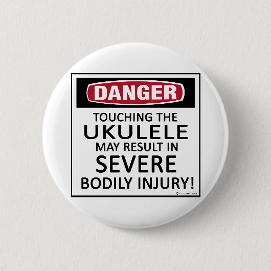 Badge Rond 5 Cm Danger Ukulele (Devant)
