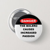 Badge Rond 5 Cm Dangers des boutons de boléro (Devant & derrière)