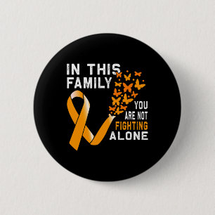 Badge Rond 5 Cm Dans cette famille, ne pas combattre la leucémie d