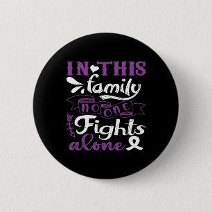 Badge Rond 5 Cm Dans Cette Famille Personne ne combat seul la dans