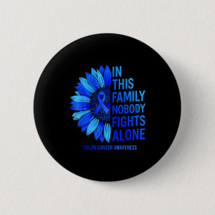 Badge Rond 5 Cm Dans cette famille personne ne lutte seul contre l
