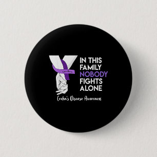 Badge Rond 5 Cm Dans cette famille personne ne se bat seul Maladie