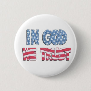 Badge Rond 5 Cm Dans Dieu nous faisons confiance au bouton