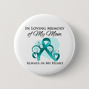 Badge Rond 5 Cm Dans la mémoire de ma maman - Cancer ovarien