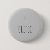 Badge Rond 5 Cm Dans le silence--Moderne gris (Devant)