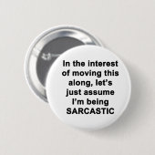 Badge Rond 5 Cm Dans l'intérêt de déplacer ceci le long de… (Devant & derrière)