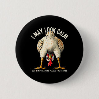 Badge Rond 5 Cm Dans ma tête, je t'ai picoré 3 fois - Amoureux du 