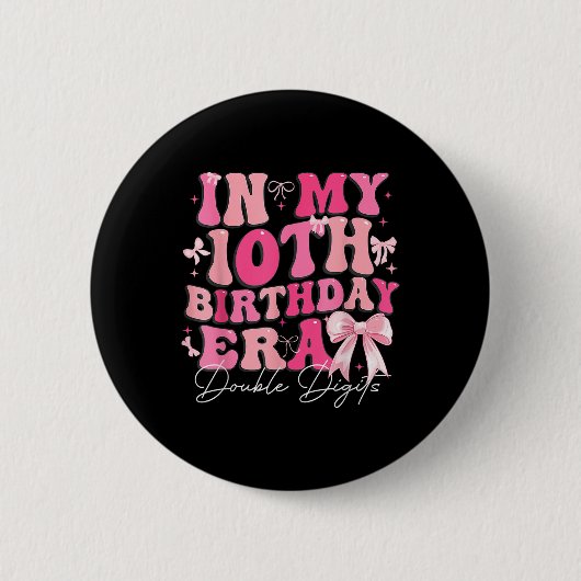 Badge Rond 5 Cm Dans mon 10e anniversaire Era Double chiffres Coqu (Devant)