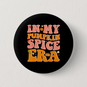 Badge Rond 5 Cm Dans Mon Citrouille épice ère Citrouille épice chu
