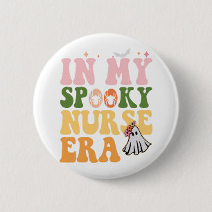 Badge Rond 5 Cm Dans Mon Époque Éffrayante Infirmière Halloween Fa