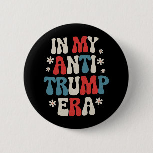 Badge Rond 5 Cm Dans mon ère anti-Trump 2024 Anti-MAGA Anti Republ