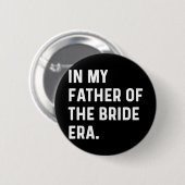 Badge Rond 5 Cm Dans Mon Père De L'Ère De La Mariée - Mariage Bach (Devant & derrière)