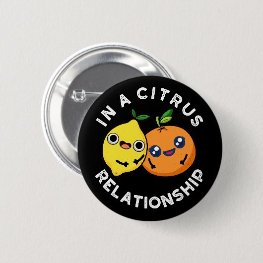 Badge Rond 5 Cm Dans Une Relation Citrus Amusant Fruit Pun (Devant & derrière)