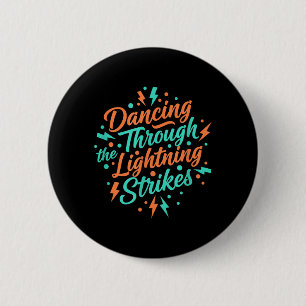 Badge Rond 5 Cm Danse à travers la musique pour filles frappées pa