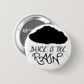 Badge Rond 5 Cm Danse dans le bouton de pluie (Devant & derrière)