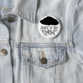 Badge Rond 5 Cm Danse dans le bouton de pluie (En situation)