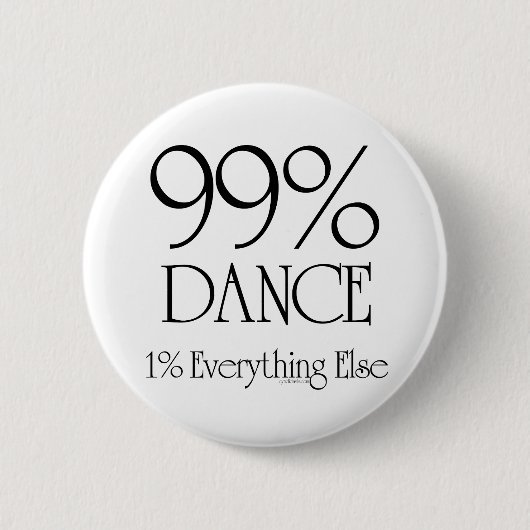 Badge Rond 5 Cm Danse de 99% (Devant)