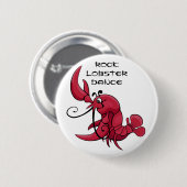 Badge Rond 5 Cm Danse de homard de roche (Devant & derrière)