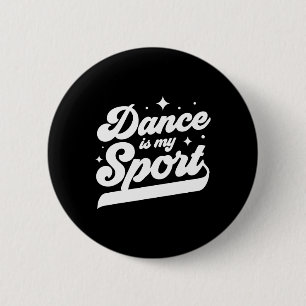 Badge Rond 5 Cm Danse Est Mon Sport Danse Danser Femmes Hommes Fil