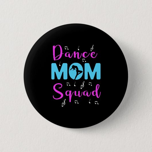 Badge Rond 5 Cm Danse Maman Squad Danser Mama Mignonne Fête des Mè (Devant)