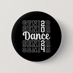 Badge Rond 5 Cm Danse Senior 2024 Cl Of 2024 Senior Dancer