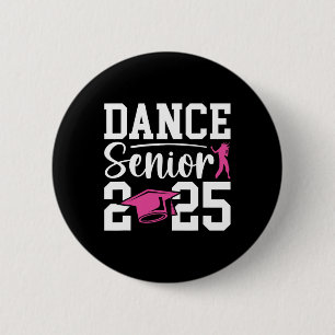 Badge Rond 5 Cm Danse Senior 2025 Cl Of 2025 Senior Dancer