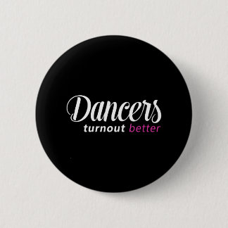 Badge Rond 5 Cm Danseurs Sortent Meilleures Danse De Ballet