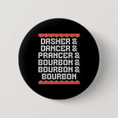 Badge Rond 5 Cm Dasher Dancer Prancer And Bourbon Christmas Holida (Devant)