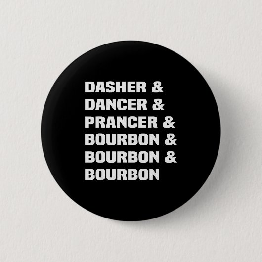 Badge Rond 5 Cm Dasher Dancer Prancer et Bourbon Noël Vacances (Devant)