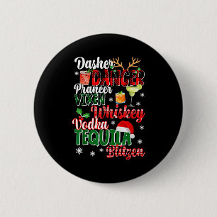 Badge Rond 5 Cm Dasher Dancer Prancer Vixen Moscato Vodka Tequila