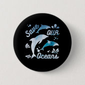 Badge Rond 5 Cm Dauphins / Sauvez nos océans (Devant)