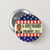 Badge Rond 5 Cm David McFadden pour le président 2012 (Devant & derrière)