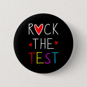 Badge Rond 5 Cm Day Rock The Test Teacher Test Day Funny Teache