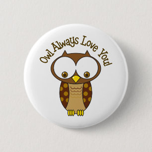 Badge Rond 5 Cm De hibou amour toujours vous