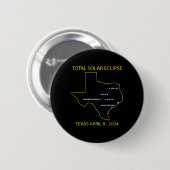 Badge Rond 5 Cm De Solar Eclipse 2024 Interactive Map Texas Eclips (Devant & derrière)