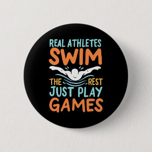 Badge Rond 5 Cm De vrais athlètes nagent