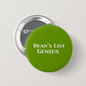 Badge Rond 5 Cm Dean's List Genius Gifts (Devant & derrière)