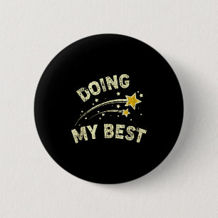 Badge Rond 5 Cm Débardeur citation de motivation pour faire de mon