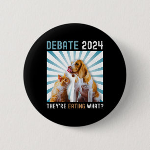 Badge Rond 5 Cm Débat Élection 2024 Animaux de compagnie Chien Cha