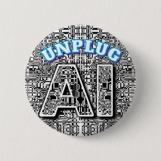 BADGE ROND 5 CM DÉBRANCHER L'IA