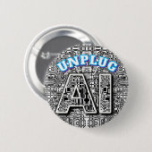 BADGE ROND 5 CM DÉBRANCHER L'IA (Devant & derrière)