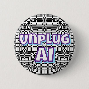 Badge Rond 5 Cm Débrancher l'IA (vous avez peut-être modifié les m