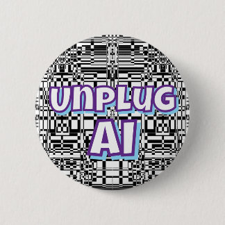Badge Rond 5 Cm Débrancher l'IA (vous avez peut-être modifié les m