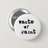 Badge Rond 5 Cm Déchets du bouton de peinture (Devant & derrière)