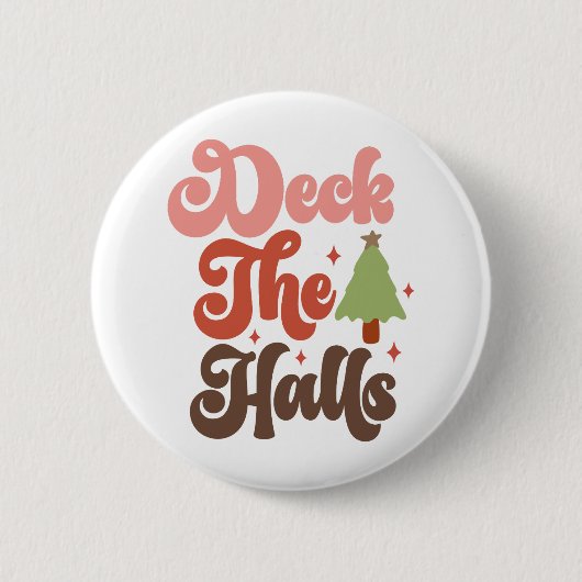 Badge Rond 5 Cm Deck Halls Retro Vacances de Noël Super (Devant)
